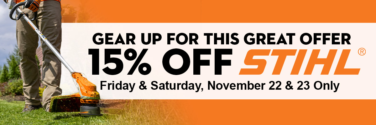 Stihl® Open House Two-Day Sale: November 22 & 23, 2024