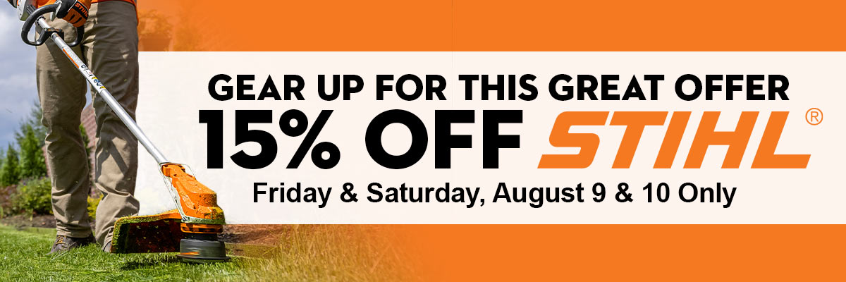 Stihl® Open House Two-Day Sale: August 9 & 10, 2024